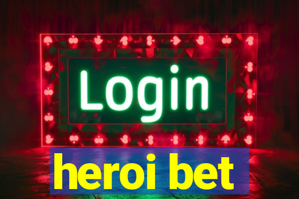 heroi bet